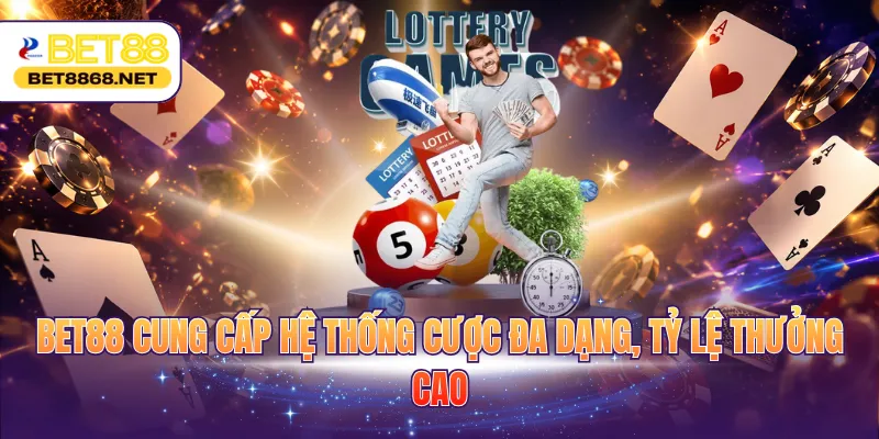 BET88 cung cấp hệ thống cược đa dạng, tỷ lệ thưởng cao